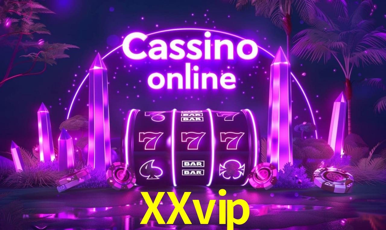 Tecnologia da Plataforma XXvip